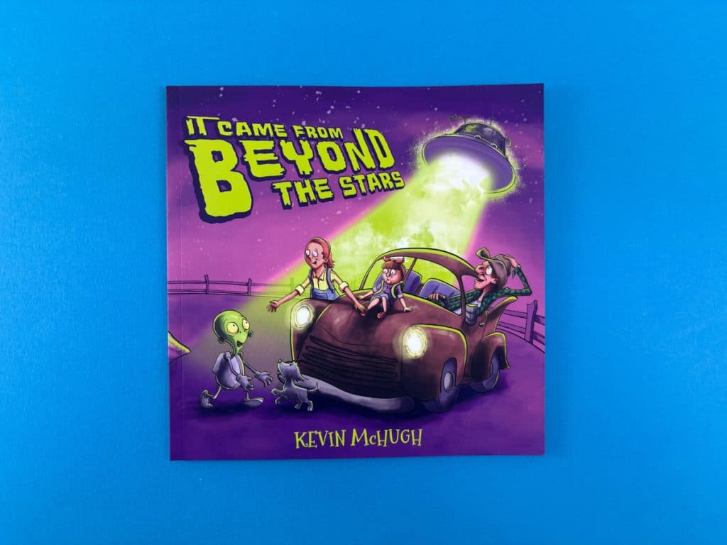 Square 210mm comic book cover showing a family, alien and UFO beam for It Came From Beyond the Stars, printed by Ex Why Zed.